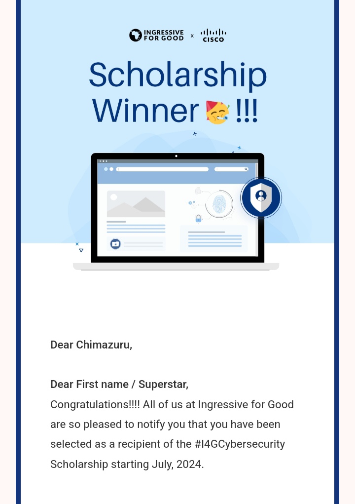Chimazuru_C's tweet photo. I am super excited to announce that I have been selected as a beneficiary of the #I4GCybersecurityScholarship by @Ingressive4Good and @Cisco https://t.co/iYpsPw4wBi