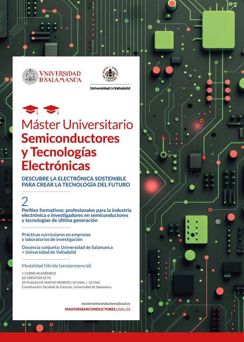 javiermateos's tweet photo. 📢 📢 Por fin podemos anunciar que el curso 2024-25, se impartirá el Máster Univ. en Semiconductores y Tecnologías Electrónicas, impartido por las Univ. de Salamanca y Valladolid

Su modalidad es híbrida 💻 ➕ 👨‍🏫 , para facilitar el acceso a las clases

https://t.co/WuLvWcpTkp https://t.co/ArFbQsB9KE