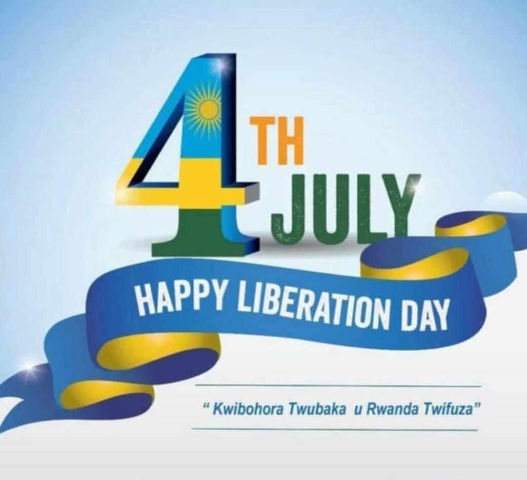 Happy liberation day to you all. Let’s build Rwanda we want.