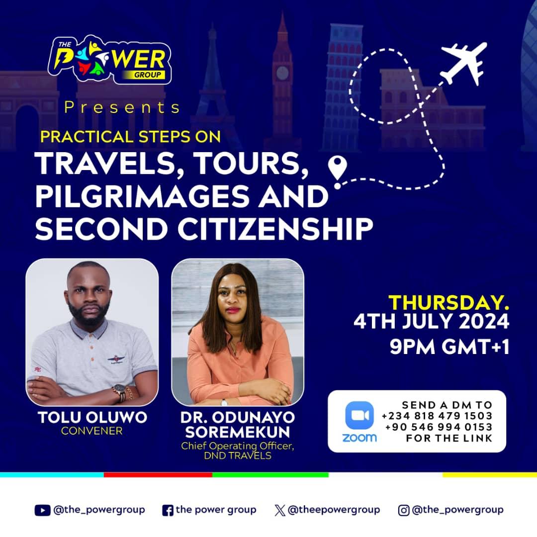 theepowergroup's tweet photo. Join us for an insightful session on 'Practical Steps on Travels, Tours, Pilgrimages, and Second Citizenship'! 🌍✈️ 
.
Gain valuable insights from Dr. Odunayo Soremekun, COO of DND Travels. https://t.co/FudDpfscZU