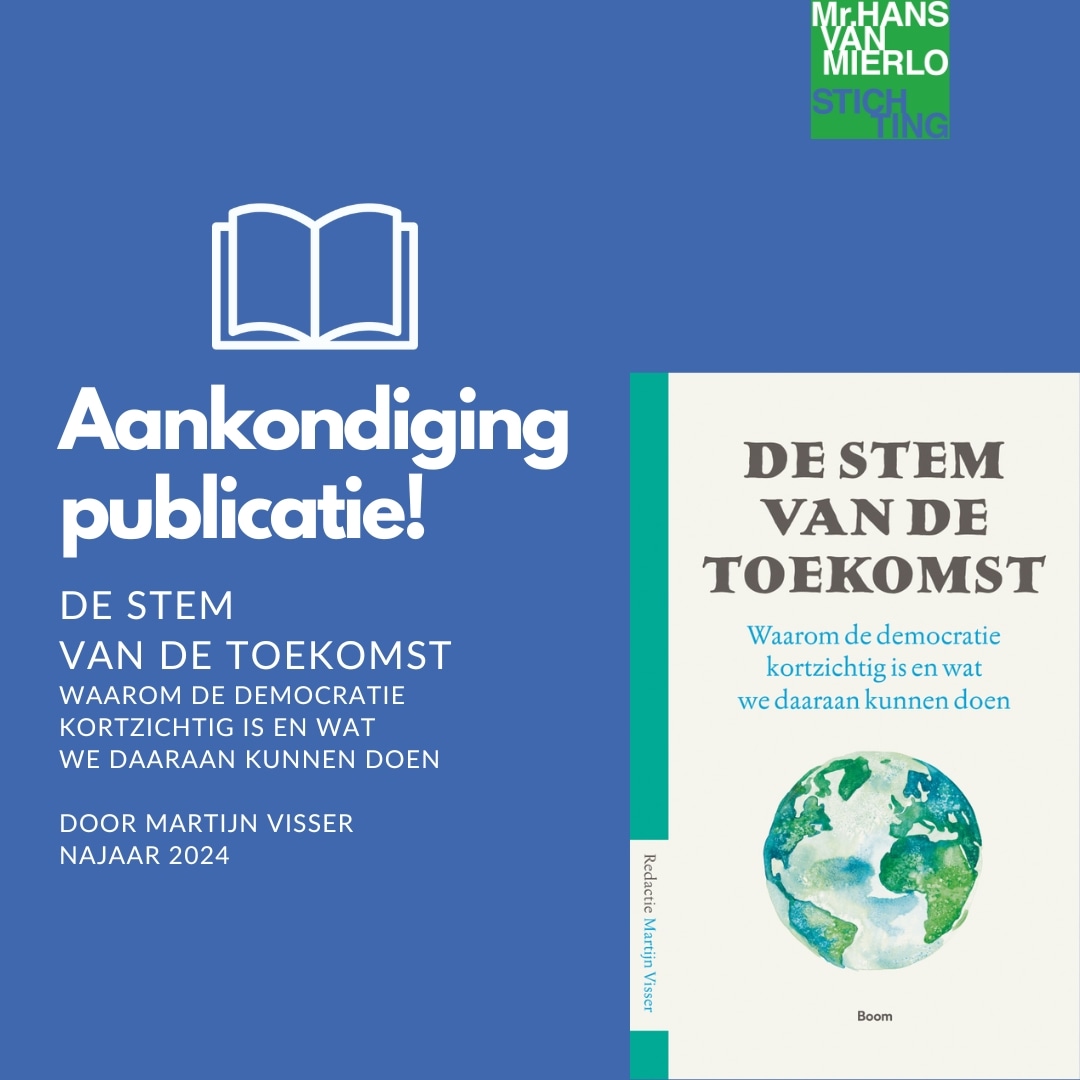 Onze democratie raakt in de ban van de korte termijn, terwijl toekomstgerichte politiek harder nodig is dan ooit. “De stem van de toekomst” presenteert ideeën om politiek, recht en bestuur toekomstgerichter te maken. Nu te reserveren bij Boom Filosofie, dit najaar beschikbaar!
