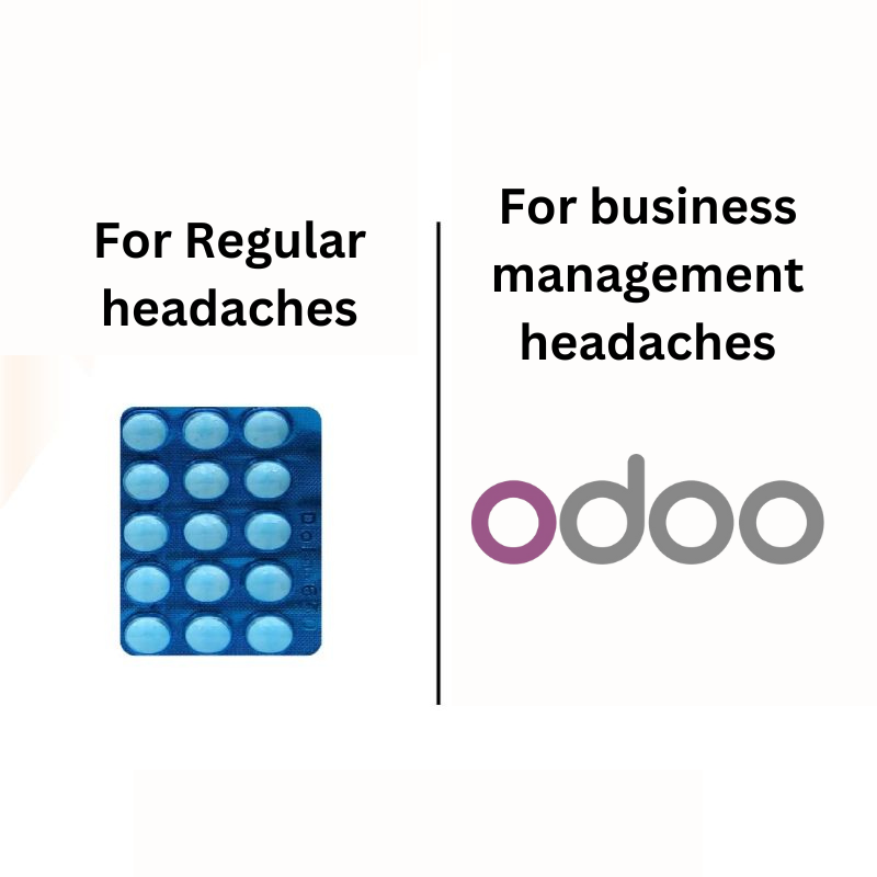 Got regular headaches? There's medicine for that. 💊

Got business management headaches? There's Odoo for that. 🚀

Say goodbye to your business pain points with Odoo's comprehensive solutions!
 #Odoo #BusinessManagement #DigitalTransformation
