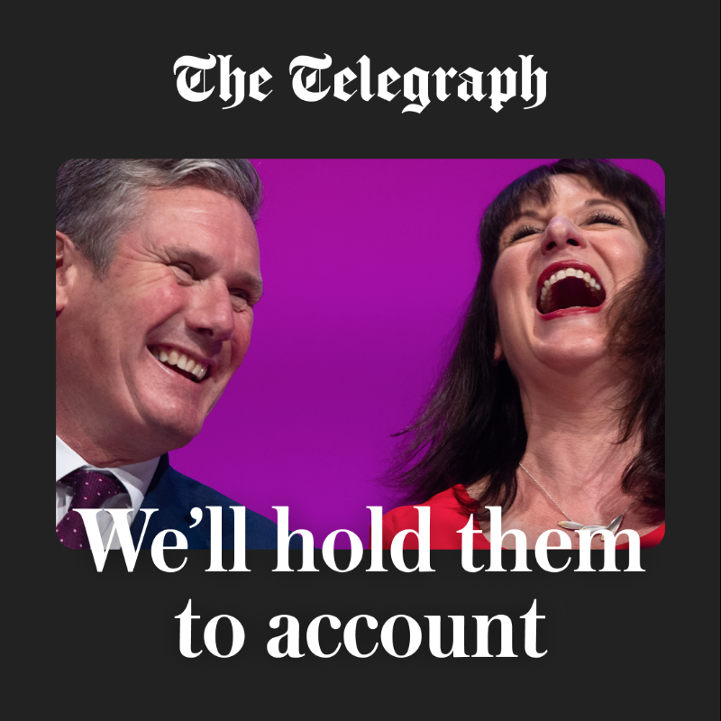 Telegraph's tweet photo. As Labour takes power, our journalists will keep Britain's new government working in our national interest - and yours.