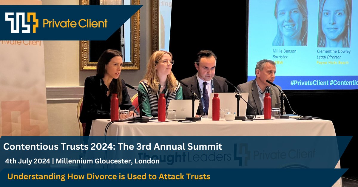 It was a pleasure to speak at the 2024 Contentious Trusts Summit on how divorce is used to attack trusts. #ContentiousTrusts #PrivateClient #TL4