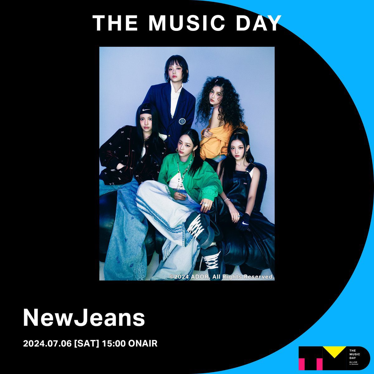 NJchartsJP's tweet photo. NewJeansが7月6日に出演する『THE MUSIC DAY』のタイムテーブルが公開されました！

🔔 18時台
🎵 NewJeans『Hype Boy』

🔔 19時台
🎵ハニ『青い珊瑚礁』

🔔 20時台
🎵NewJeans『How Sweet』

🔔 21時台
🎵ヘイン『プラスティック・ラヴ』

#NewJeans #뉴진스 https://t.co/gxufLJKAm2