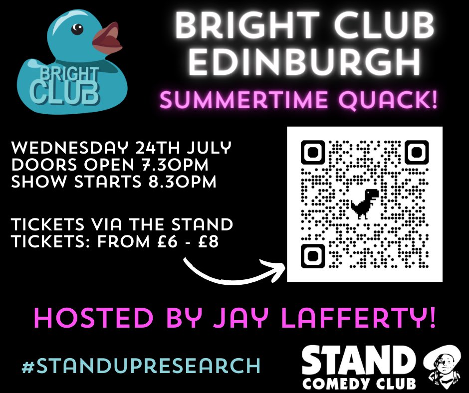 Guess who’s back with a brand new quack?! That’s right - us! Join us at <a href="/StandComedyClub/">The Stand</a> 24th July to laugh and learn from our pool of researcher stand-ups! Tickets via The Stand or scan the QR code. Line-up TBA next week!