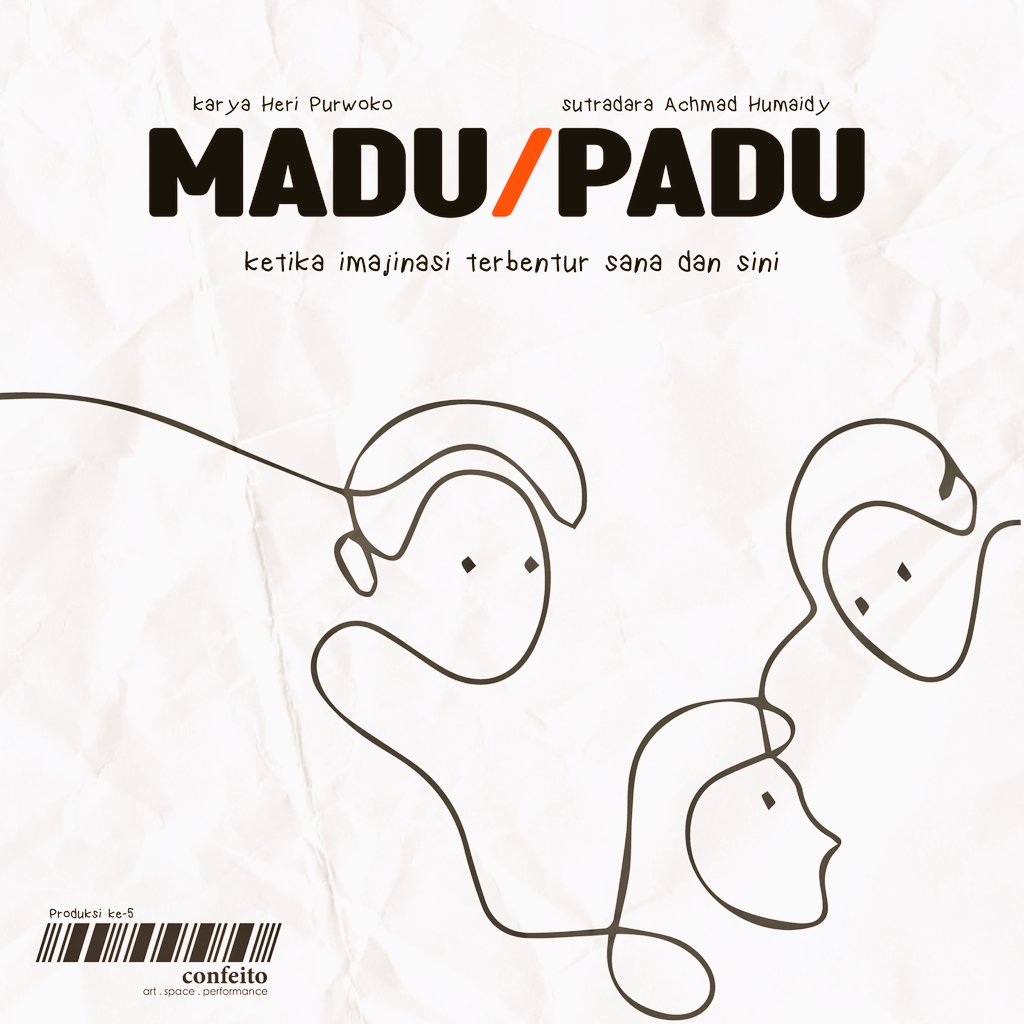 Jangan takut mencoba hal baru.
Tak perlu ragu tuk melangkah maju.
Berharap prosesnya berlangsung seru.

Biasanya terlibat sebagai aktor, dengan modal semangat akhirnya dipercaya debut juga jadi sutradara teater untuk naskah Madu/Padu karya <a href="/hijaupupus/">heriko</a> 

yuk pentas yuk