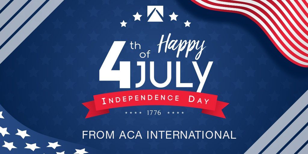 ACA International wishes you a happy and safe Independence Day! ACA Daily will not run for the 4th of July and will resume Monday, July 8. Subscribe and catch up on news here: 
buff.ly/3NkSdtJ