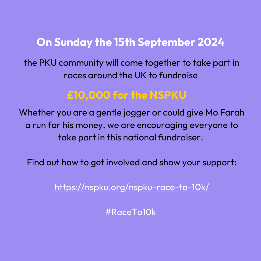 NSPKU's tweet photo. 📣 Our latest fundraiser!
NSPKU Race to £10K 🏃
Sun 15th September 2024 
#PKU community will come together to take part in races around the UK &amp; raise £1OK for NSPKU 
Gentle joggers or Mo Farahs-speedsters - all welcome
Get involved +show your support: https://t.co/K3v7M97IFz https://t.co/gwDBTmTX5c