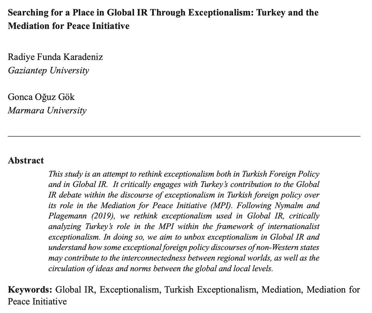 📢 Publication Alert 📷 Our latest article “Searching for a Place in Global IR Through Exceptionalism: Turkey and the Mediation for Peace Initiative” by <a href="/FundaRadiye/">Radiye Funda Karadeniz</a> &amp; <a href="/GoncaOguzGok/">Gonca Oğuz Gök</a> is now available online first! 
allazimuth.com/2024/07/04/sea…