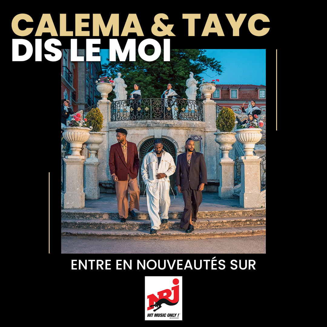 La collaboration entre <a href="/Calema507/">CALEMA - OFICIAL</a>  et <a href="/TaycOfficiel/">T A Y C</a>  sorti ce vendredi : « Dis le moi » entre déjà en playlist sur <a href="/NRJhitmusiconly/">NRJ</a>  ! 🔥