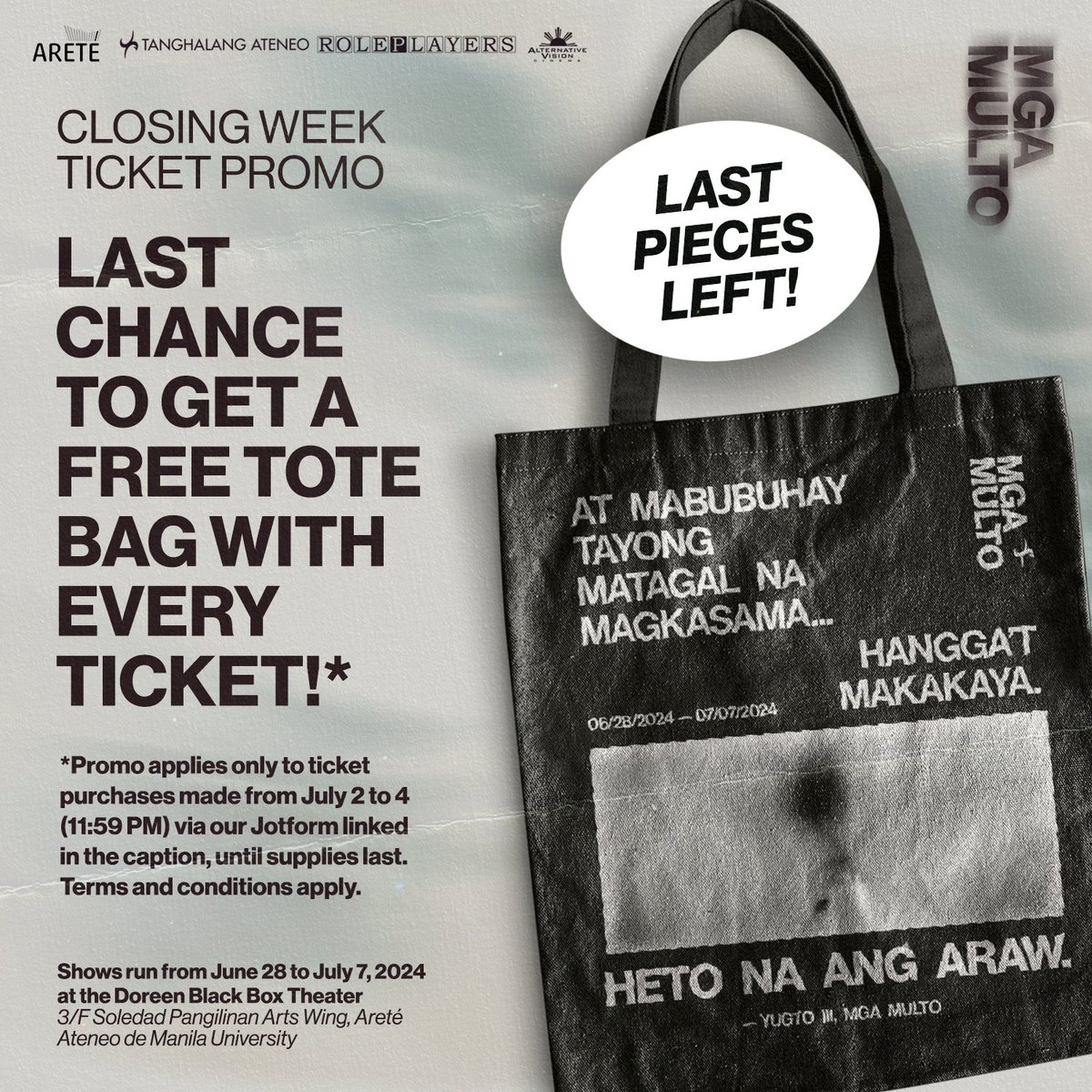 TAofficial_'s tweet photo. 🚨 LAST DAY for Free Tote Bag Promo! 🚨

Today is the FINAL DAY to receive a FREE LIMITED EDITION TOTE BAG with every ticket purchase for #MgaMultoTA. Don't miss your chance to own this exclusive keepsake! https://t.co/1NT5vMbIMc