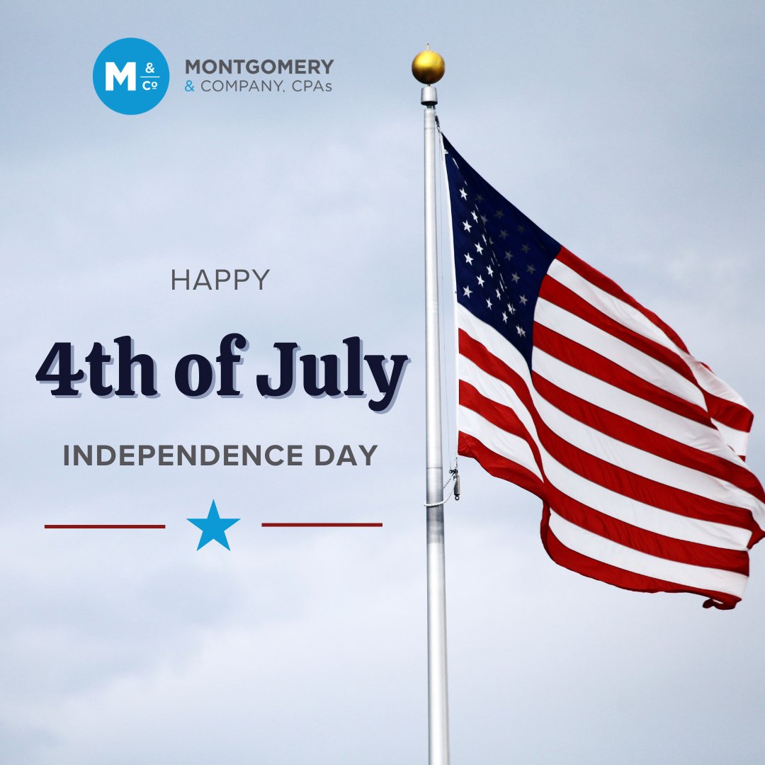It’s the 4th of July, an opportunity to commemorate our freedom. All of us at Montgomery &amp; Company, CPAs wish you a wonderful celebration. Enjoy the holiday! Our office is closed today, but we will see you tomorrow.

#fourthofjuly #bestcpas #cpas #greenville #accounting