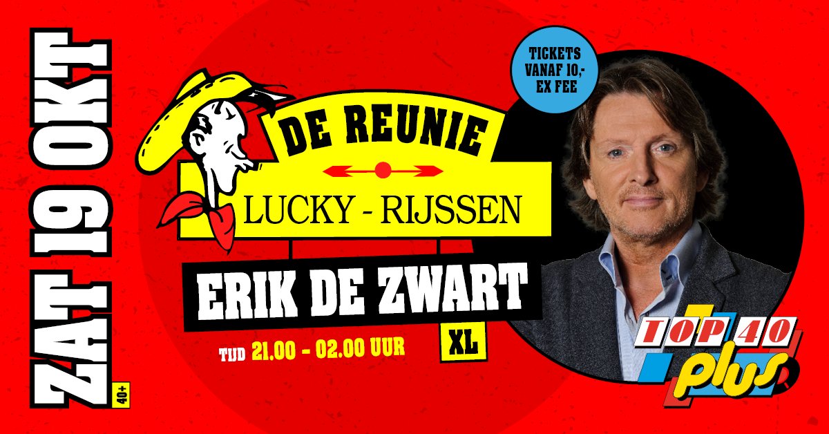 Reünie XL met Erik de Zwart &amp; Top 40 Plus Show, 19 okt! 🎉 Dansen in 4 zalen: dj's, liveband, 80s/90s/00s hits en de beste nummers van toen. Be there! #Luckyrijssen #ErikdeZwart #Top40PlusShow

🎫Tickets: s.lucky.nl/De-Reünie-XL-X
