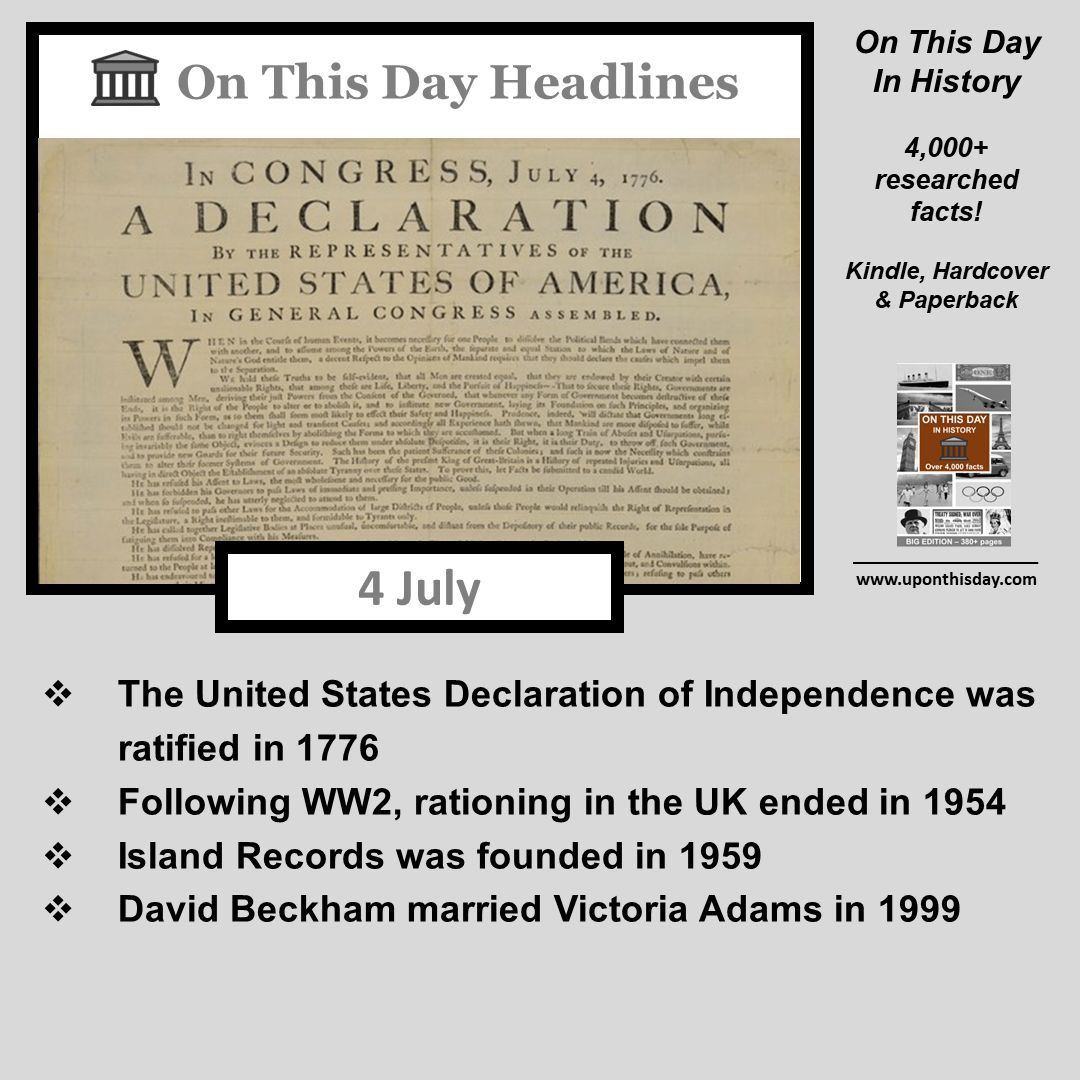 uponthisday's tweet photo. #OnThisDay Headlines #OTD
- The United States #DeclarationOfIndependence was ratified in 1776
- Following #WW2 rationing in the UK ended in 1954
- #IslandRecords was founded in 1959
- #DavidBeckham married #VictoriaAdams in 1999
More here https://t.co/0Zytsvdy3A https://t.co/VNSWhACSns