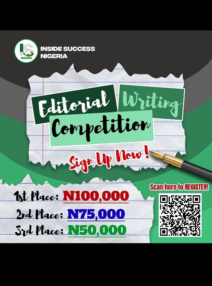 InsideSuccessNg's tweet photo. 🎉 The Inside Success Editorial Writing Competition is here!

Don’t miss out on this awesome opportunity to showcase your writing skills.

🏆 First Place: N100,000 
🥈 Second Place: N75,000 
🥉 Third Place: N50,000

To sign up, Visit 
https://t.co/mITNYuh9GG https://t.co/LZTWv8RGUP