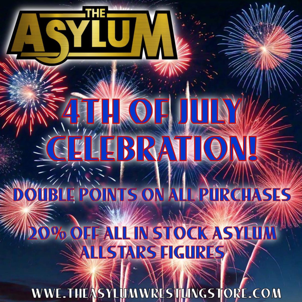 asylum_store's tweet image. Happy 4th of July 💥 

🎆 Double Points Earned 
🎇 20% off Asylum All Stars 

TheAsylumWrestlingStore.Com