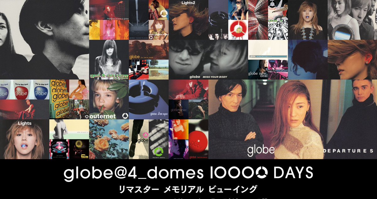 globe10000DAYS's tweet photo. /
8月2日(金)
globe@4_domes 10000 DAYSリマスター メモリアル ビューイング
アンコール上映決定!!
\
22年12月1夜限りで開催された伝説の上映会が帰ってくる!!
見逃していた方是非チェックです!!
詳しくはコチラ
https://t.co/SxNJY4g0FK
#globe #TK #MARC #KEIKO #4domes https://t.co/zDI3FQ4tf4