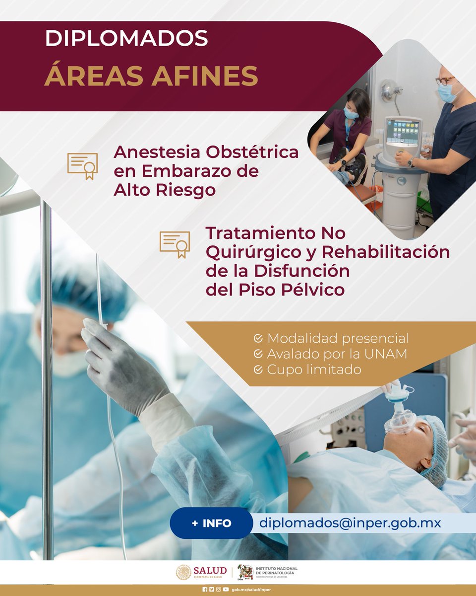 INPer_mx's tweet image. #DiplomadosINPer
ÁREAS AFINES

• #AnestesiaObstétrica en #Embarazo de Alto Riesgo

• Tratamiento no quirúrgico y rehabilitación de la disfunción del #pisopélvico 

Modalidad Presencial 
Avalado por la #UNAM
Cupo limitado

Para más información escribe a diplomados@inper.gob.mx