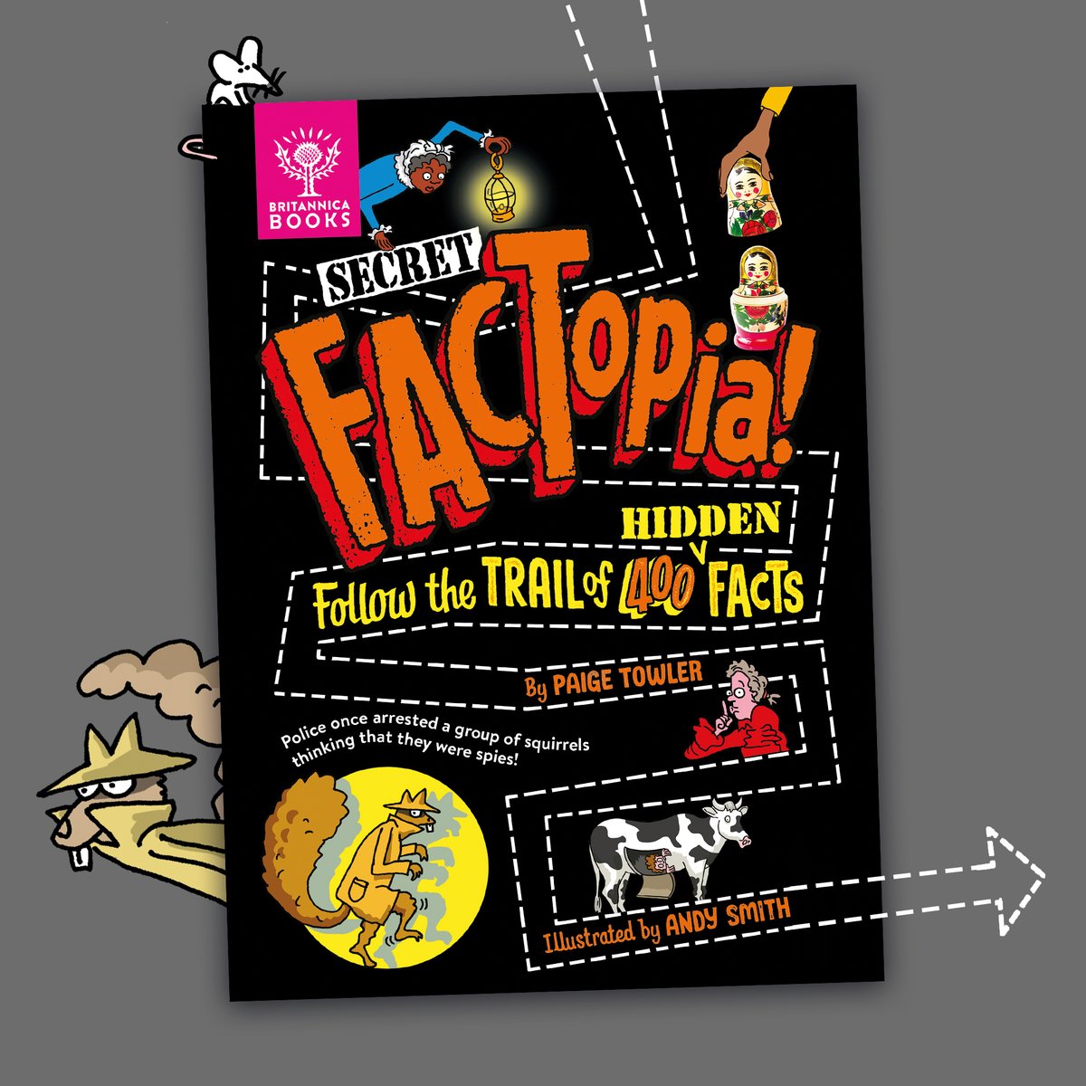 BritannicaBooks's tweet photo. #HappyPublicationDay to Secret FACTopia! in the UK, the seventh title in the FACTopia! series 🕵️ 🔦

Follow an ingenious trail of 400 facts about everything from escape artists to hidden treasure.

Grab your copy: https://t.co/TFr3RTYnDS 🤫

Paige Towler &amp; @andysmithdraws https://t.co/sZ1LghwhZs