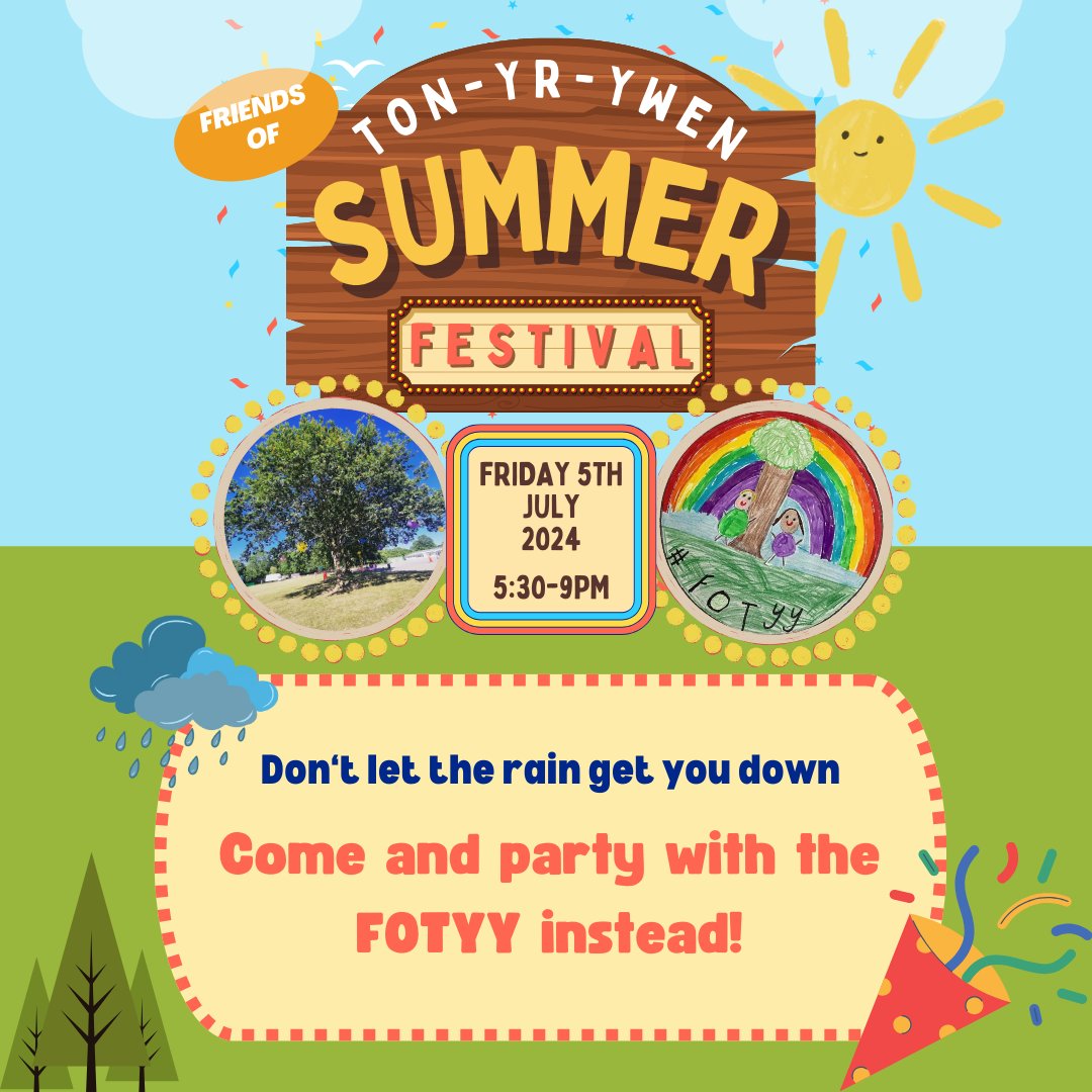 It's looking damp tomorrow but don't fear! Working with our fabulous <a href="/tonyrywenschool/">Ton Yr Ywen Primary</a>, we'll be using the halls and covered outdoor spaces to bring the full festival experience to you. Enjoy great music, food, drinks and kid's fun - we will not let the Welsh weather stop us!