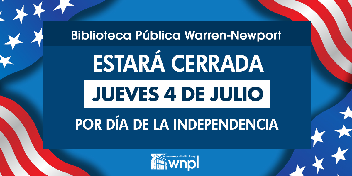 The Library is closed today, Thursday, July 4, for the Independence Day holiday. Visit wnpl.info anytime to download and stream books, magazines, audiobooks, movies, and music to light up your #summer! 😎🍧🎆 #IndependenceDay #July4th