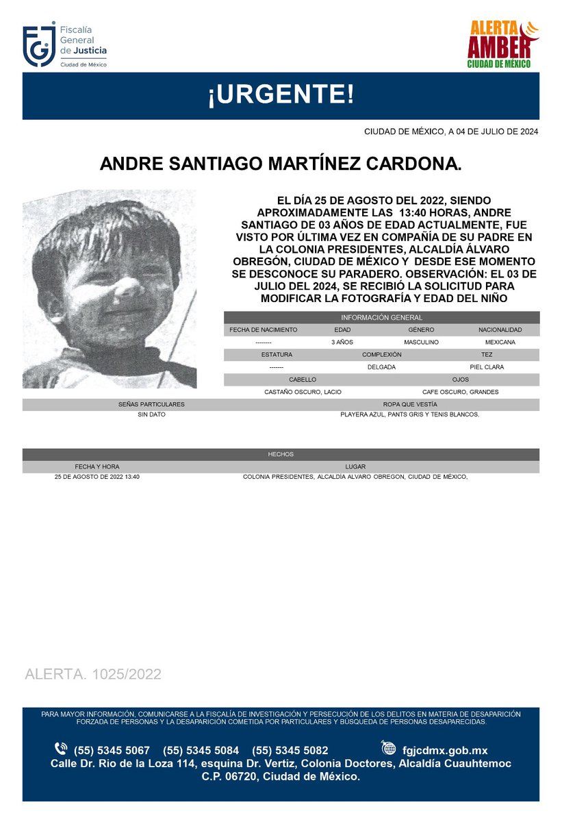 FiscaliaCDMX's tweet photo. Se activa #AlertaAmber para localizar al menor de 03 años de edad, de nombre Andre Santiago Martínez Cardona, fue visto por última vez, en compañía de su padre el día 25 de agosto de 2022 colonia Presidentes alcaldía Álvaro Obregón https://t.co/MFkZWPh57r