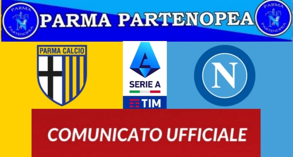 Comunicato Ufficiale Parma Partenopea
Parma Calcio 1913 Vs SSC Napoli
Settore Ospiti Stadio Ennio Tardini 18/05/2025
parmapartenopea.com/?p=6640 

#SerieA #ComunicatoUfficiale #ParmaPartenopea #StadioEnnioTardini #SettoreOspiti #ParmaCalcio1913 #sscnapoli #ForzaNapoliSempre