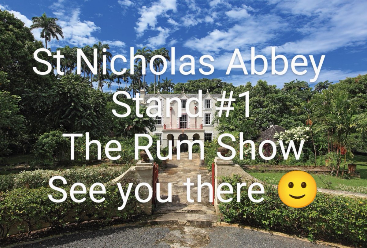 Looking forward to #TheRumShow 5th and 6th July #SipOrMix #StNicholasAbbey #WhiskyExchange