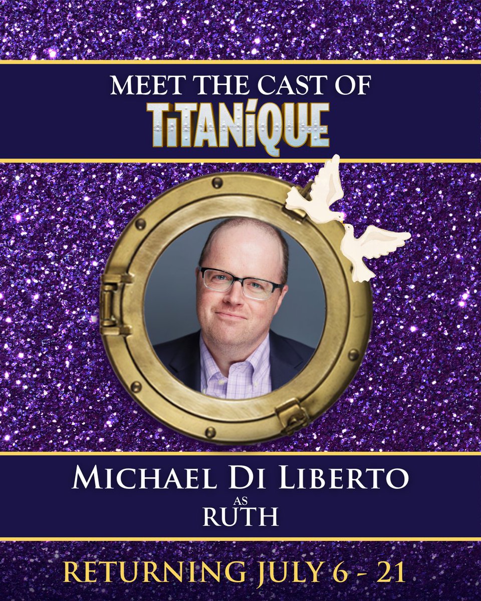 Titanique's tweet photo. She's back, back, back again! @MichaelDi_Li returns as Ruth for a limited engagement from July 6-21! #TITANIQUE https://t.co/VzWlKMFt3p