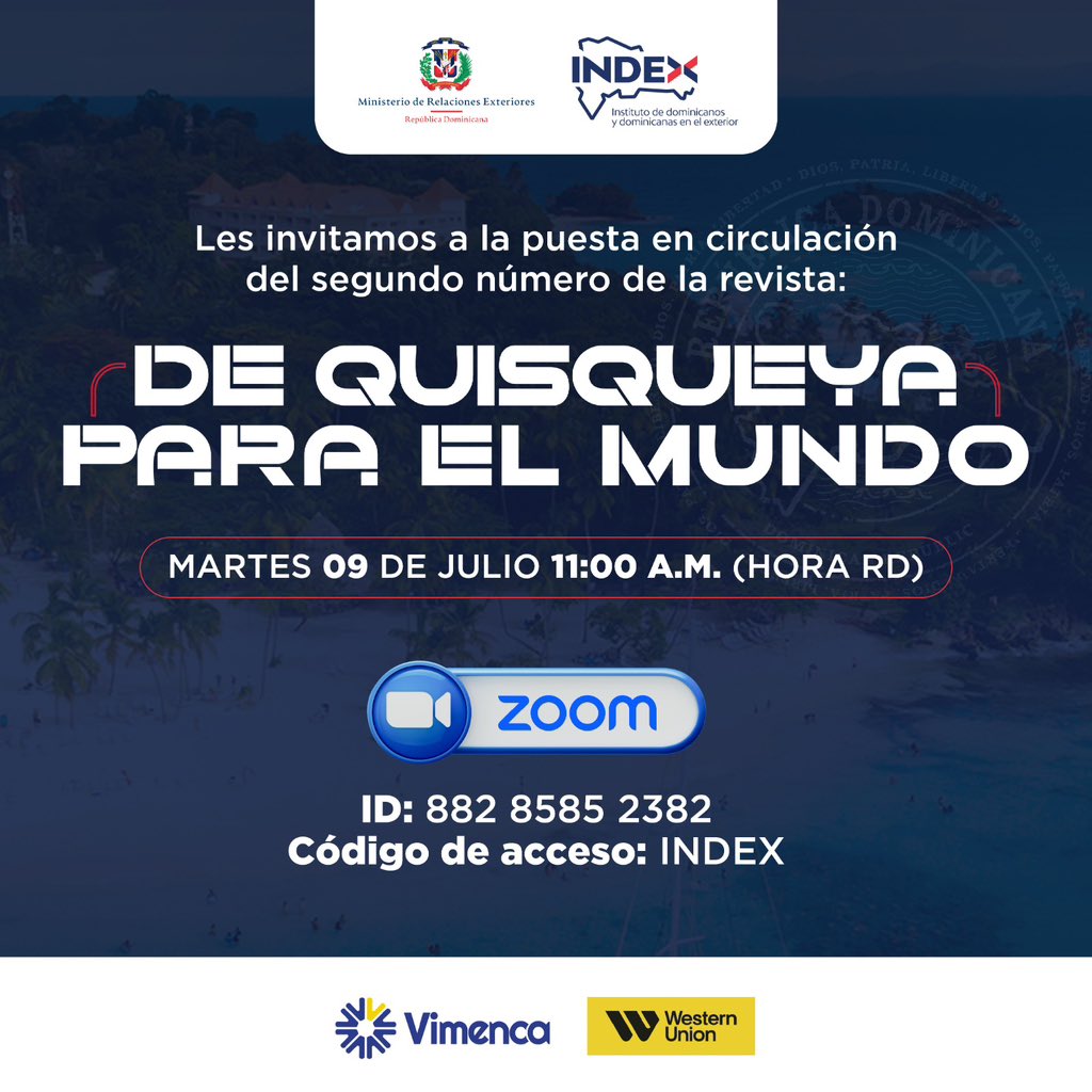 📢✨ ¡Sintoniza en vivo la puesta en circulación del segundo número de nuestra revista "De Quisqueya para el Mundo"! 🇩🇴🌎

🗓️ Martes 9 de julio
🕘 11:00 AM (Hora RD)