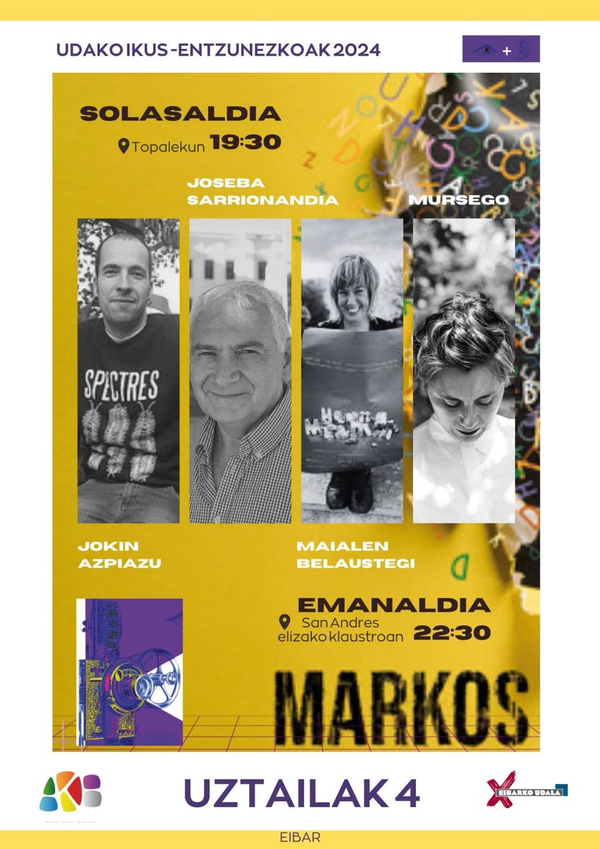 Gaur, saio bikoitza:
19:30etan Joseba Sarrionandia eta Jokin Azpiazurekin solasaldia 
22:30etan Mursego eta Dodoma soinu+irudi ikuskizuna