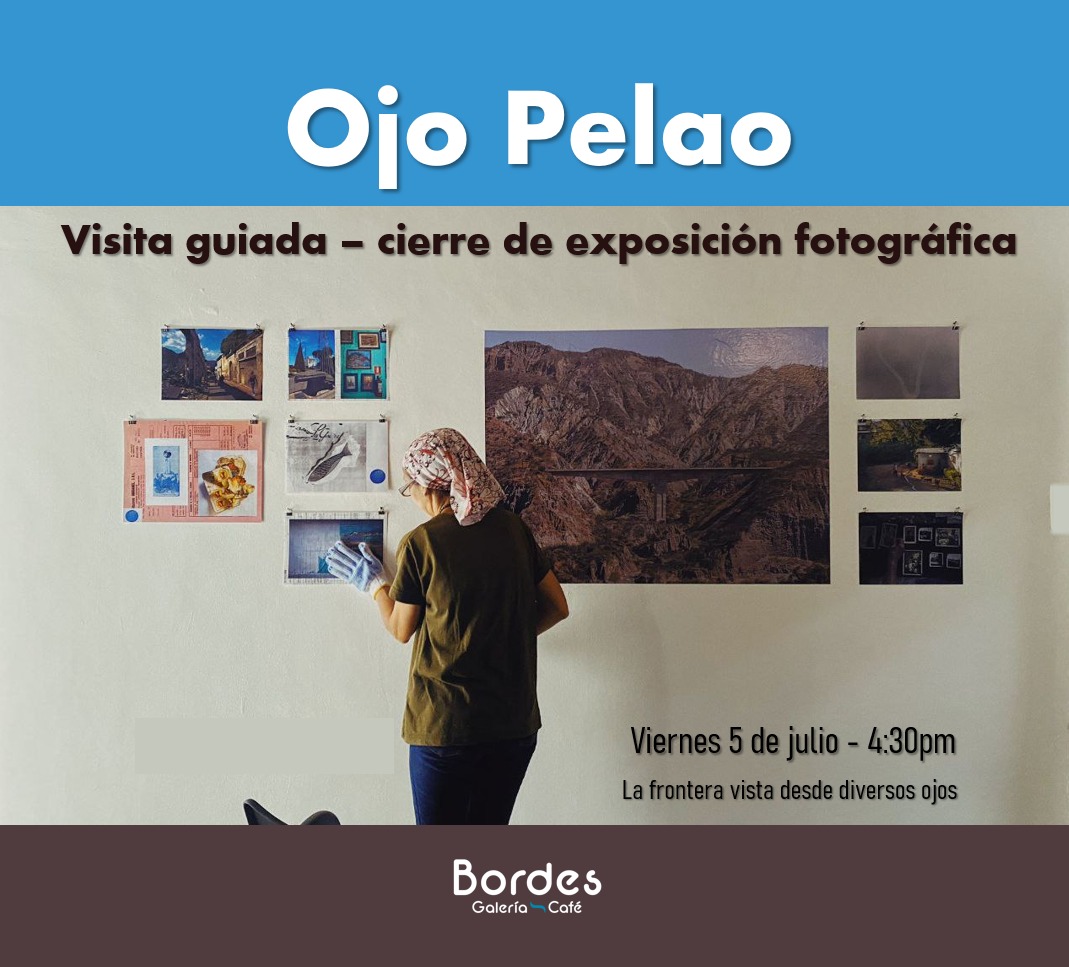 ¿Qué es una frontera? lugar de encuentro o separación entre distintos? 
Cierre de la exposición fotografia: OJO PELAO. Edición frontera. Una colectiva compuesta por los trabajos de 24 autores..
Este viernes a las cuatro y media de la tarde en Bordes Galeria - Café.