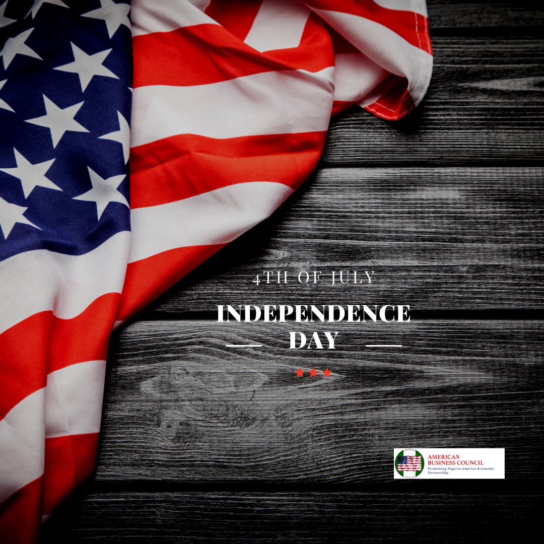 ABCouncil_ng's tweet photo. The American Business Council Nigeria will like to wish all U.S. stakeholders a happy 4th of July celebration. The council continues in its mission to promote strong U.S.-Nigeria relations for the future. #happyindependenceday #USA #Business #USNigeriaRelations https://t.co/pYWfhKSELZ