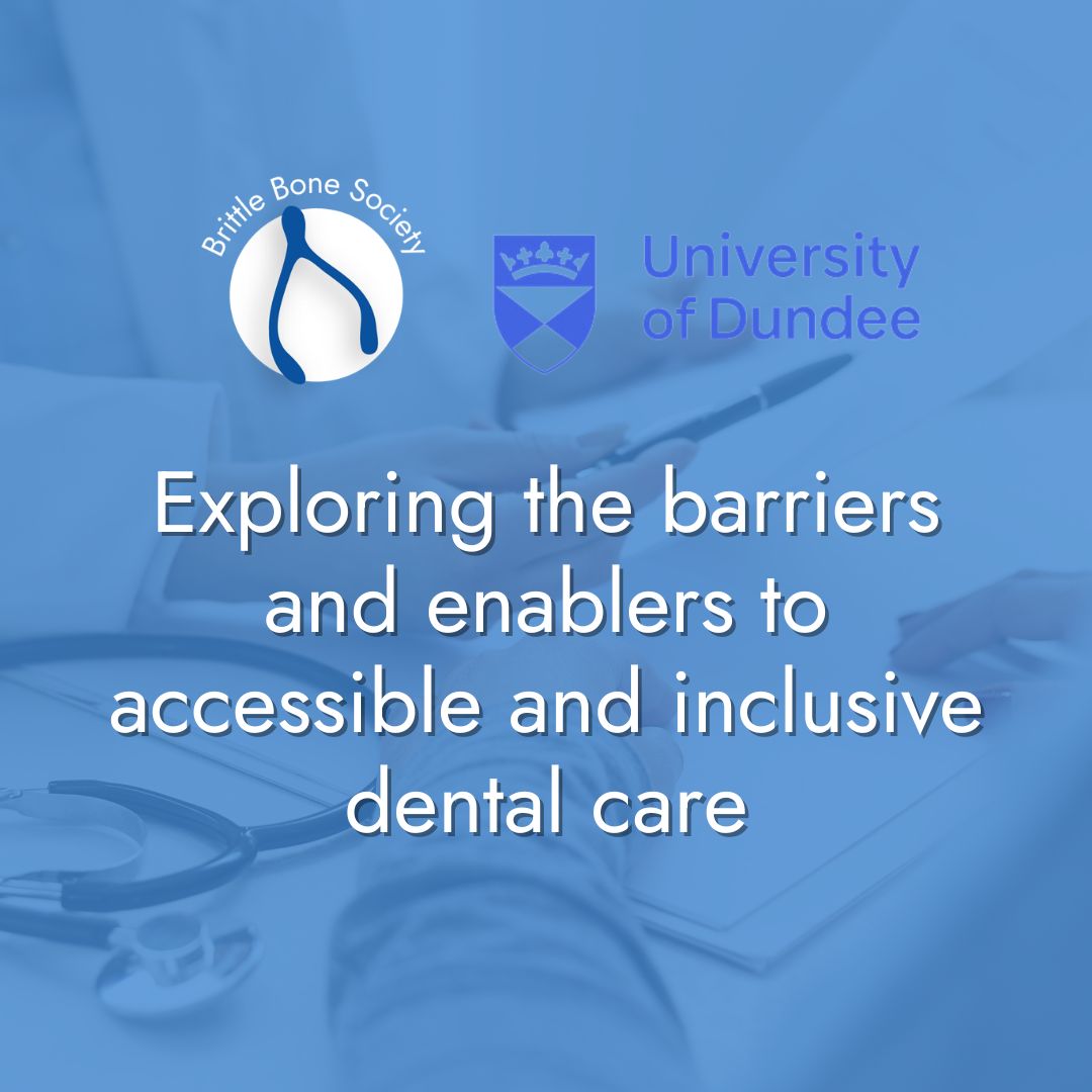 We are delighted to fund researchers at the University of Dundee School of Dentistry to carry out an important project that will study accessible &amp; inclusive dental care for those with OI🦷

If you're interested in participating in a focus group, click the link in our bio!