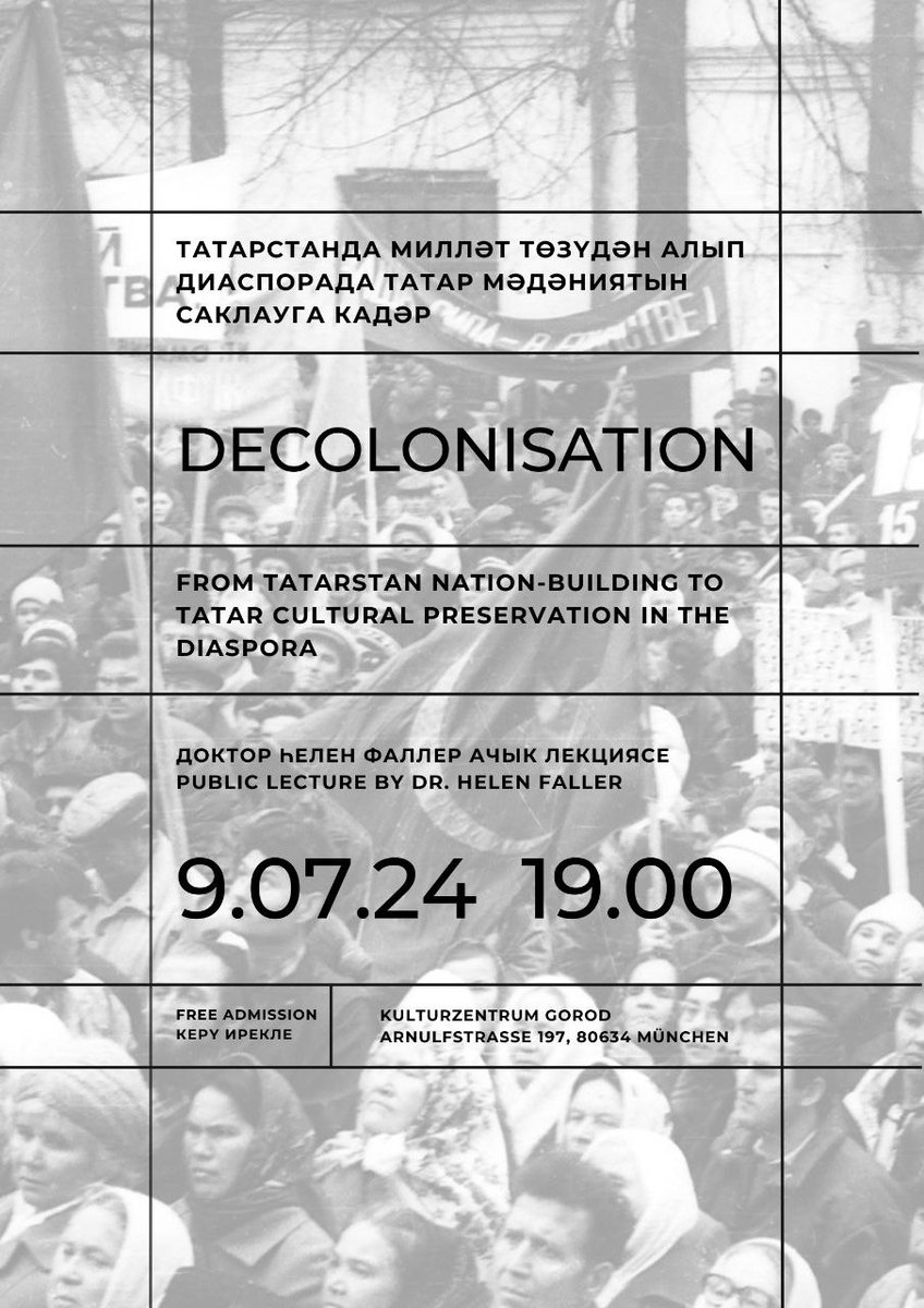 helenmfaller's tweet photo. I am delighted to be invited to give this talk in Munich on July 9 #tatarstan #tatars #tatarlar #decolonialism #Diaspora https://t.co/vCR2qE9H2C