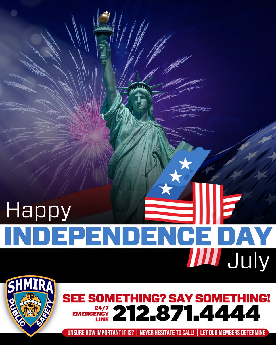 🚨 Happy 4th of July! 🇺🇸 As we celebrate our nation's independence, remember to stay safe. Keep an eye out for your neighbors and report any suspicious activity. #ShmiraPublicSafety #July4th #CommunityFirst 🚔✨