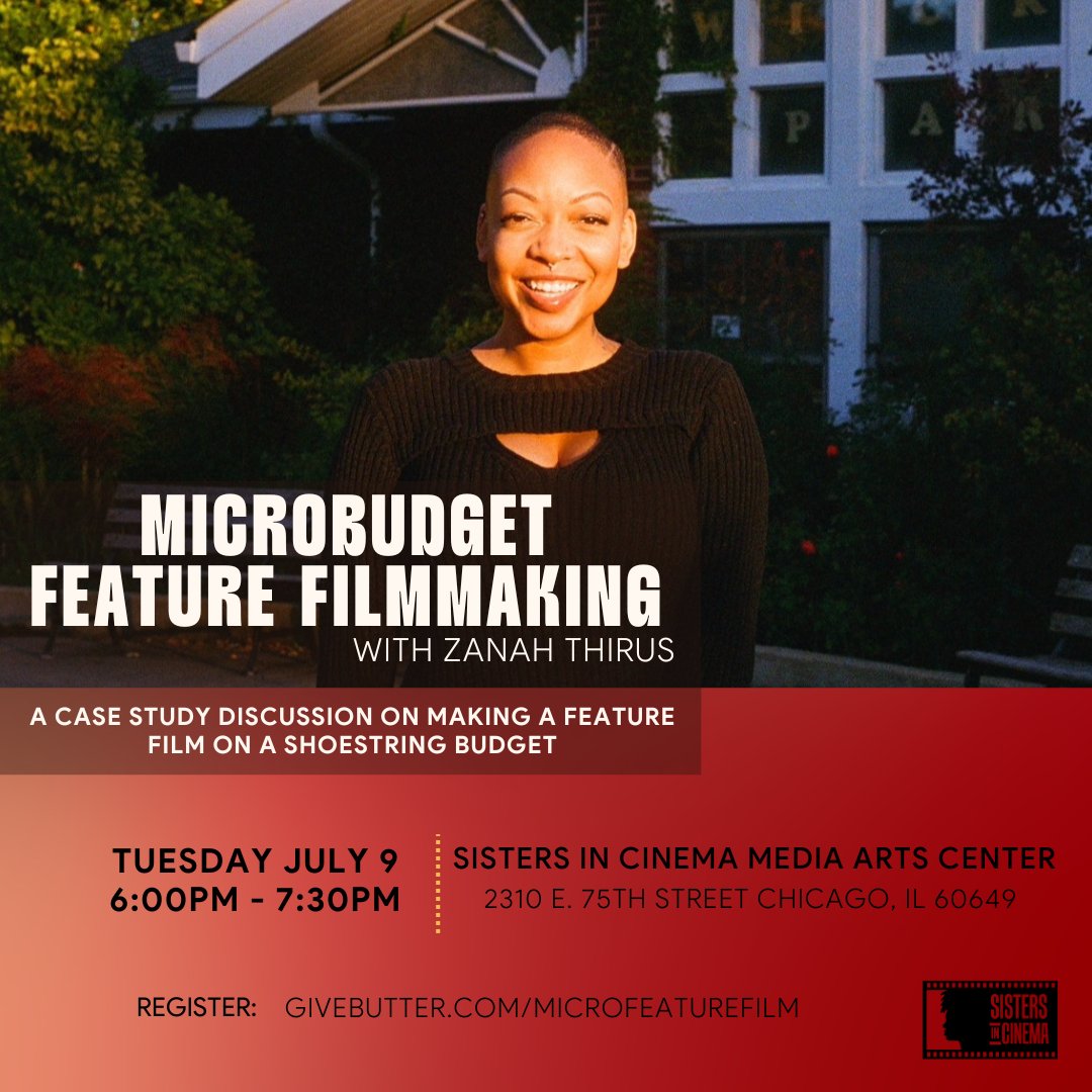 Thinking about making a film, but not sure how to budget for it?

On Tuesday, July 9th, join Zanah Thirus at the Sisters in Cinema Media Arts Center to learn how to make your feature or short film with a small budget!

To register visit: givebutter.com/MicroFeatureFi… of visit our bio!