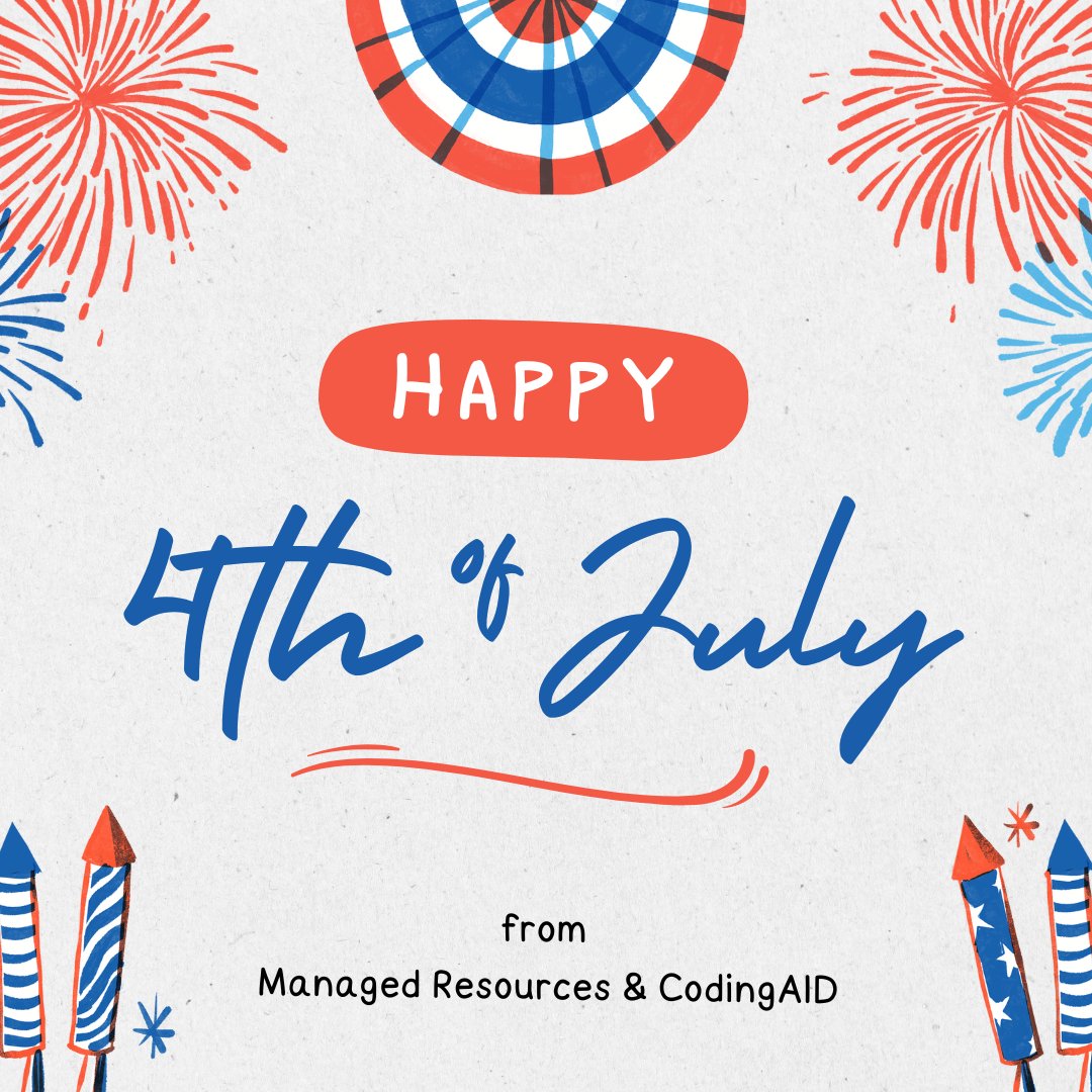 ManagedResc's tweet image. From all of us at Managed Resources &amp;amp; CodingAID, we&apos;re wishing you &amp;amp; your loved ones a safe &amp;amp; celebratory Independence Day. #4thofjuly #codingaid #managedresources
