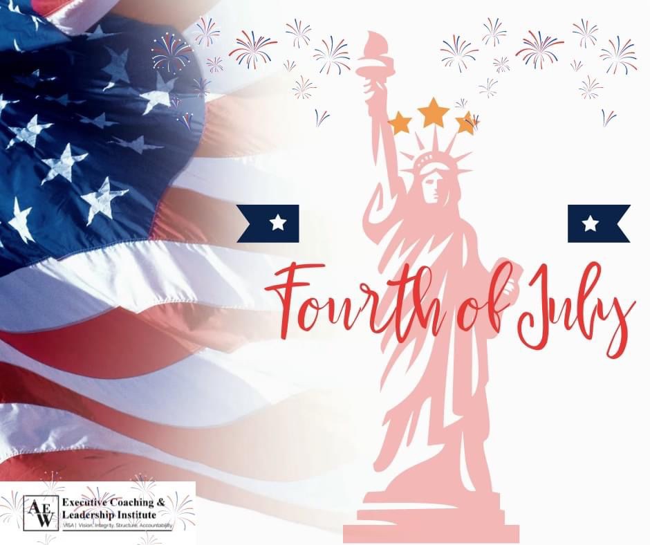 #AEWLeadership #VISAleader #vision #integrity #structure #accountability #IndependenceDay