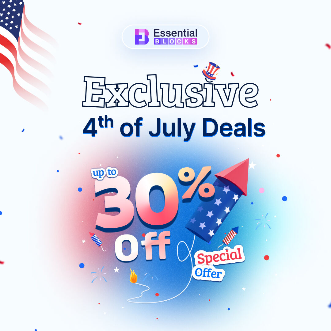 EssentialBlocks's tweet image. 🇺🇸 Grab our 4th of July deals. Save up to 30% on Essential Blocks PRO to unlock all the premium features and get complete access to 50+ Gutenberg blocks.

🎁 Grab our deals here: wpdeveloper.com/4th-of-july-de…

#4thOfJulyDeals 
#IndependenceDay 
#EssentialBlocks