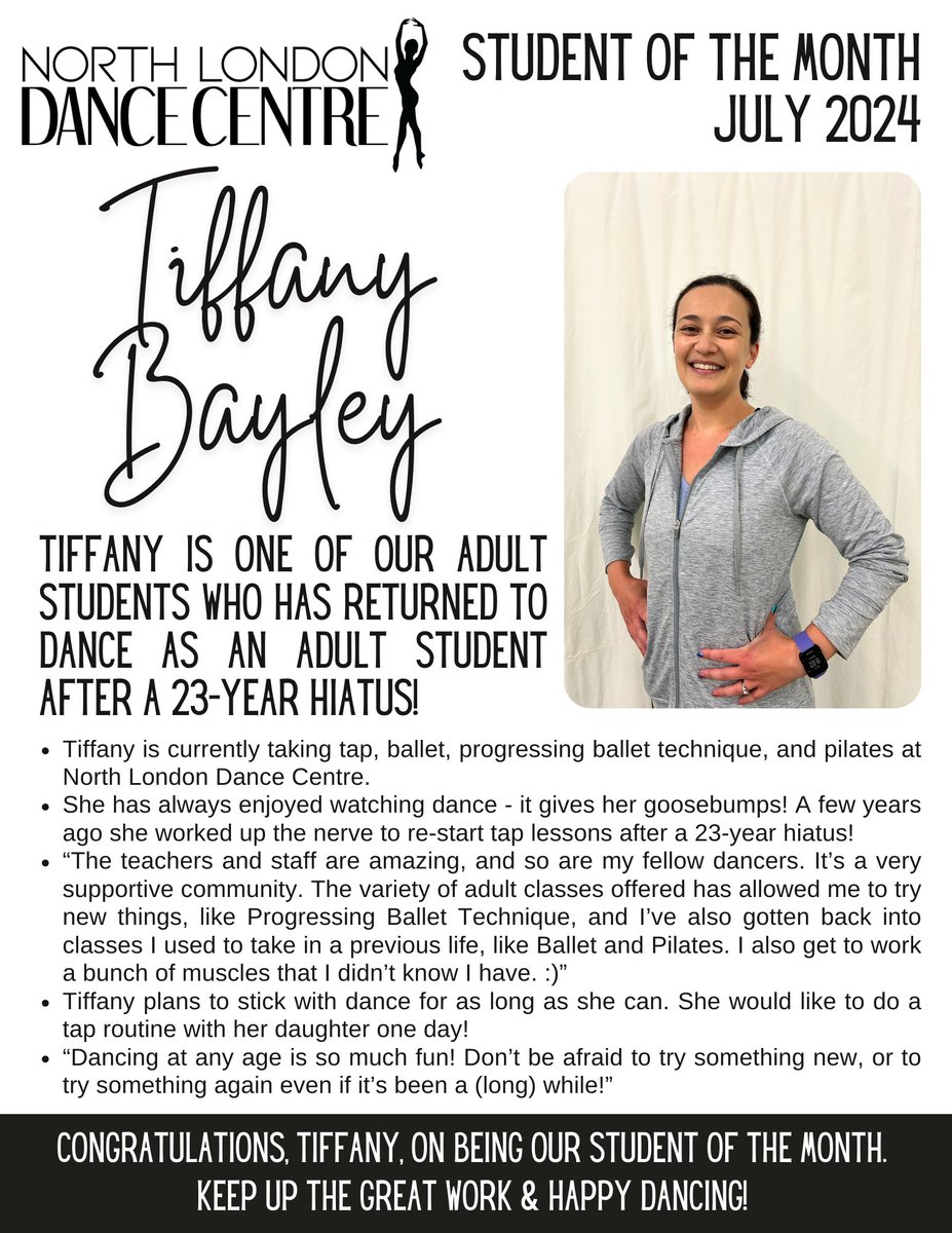 Please join us in congratulating our July Student of the Month - Tiffany Bayley! 

Tiffany is one of our amazing adult students who has been dancing at NLDC for the past 5 years, after a 23-year break from dance!