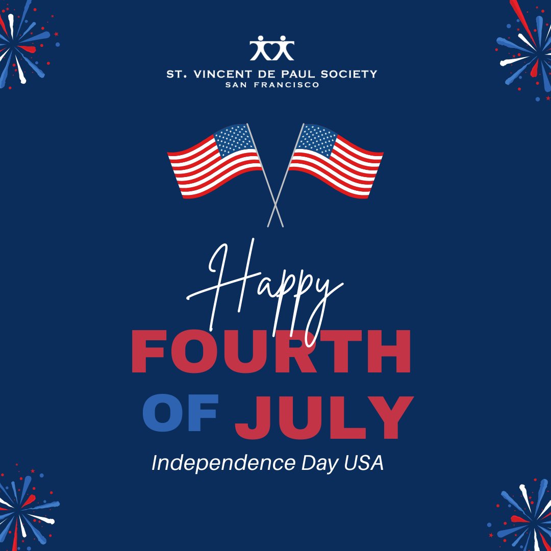 Happy Fourth of July from SVDP-SF!