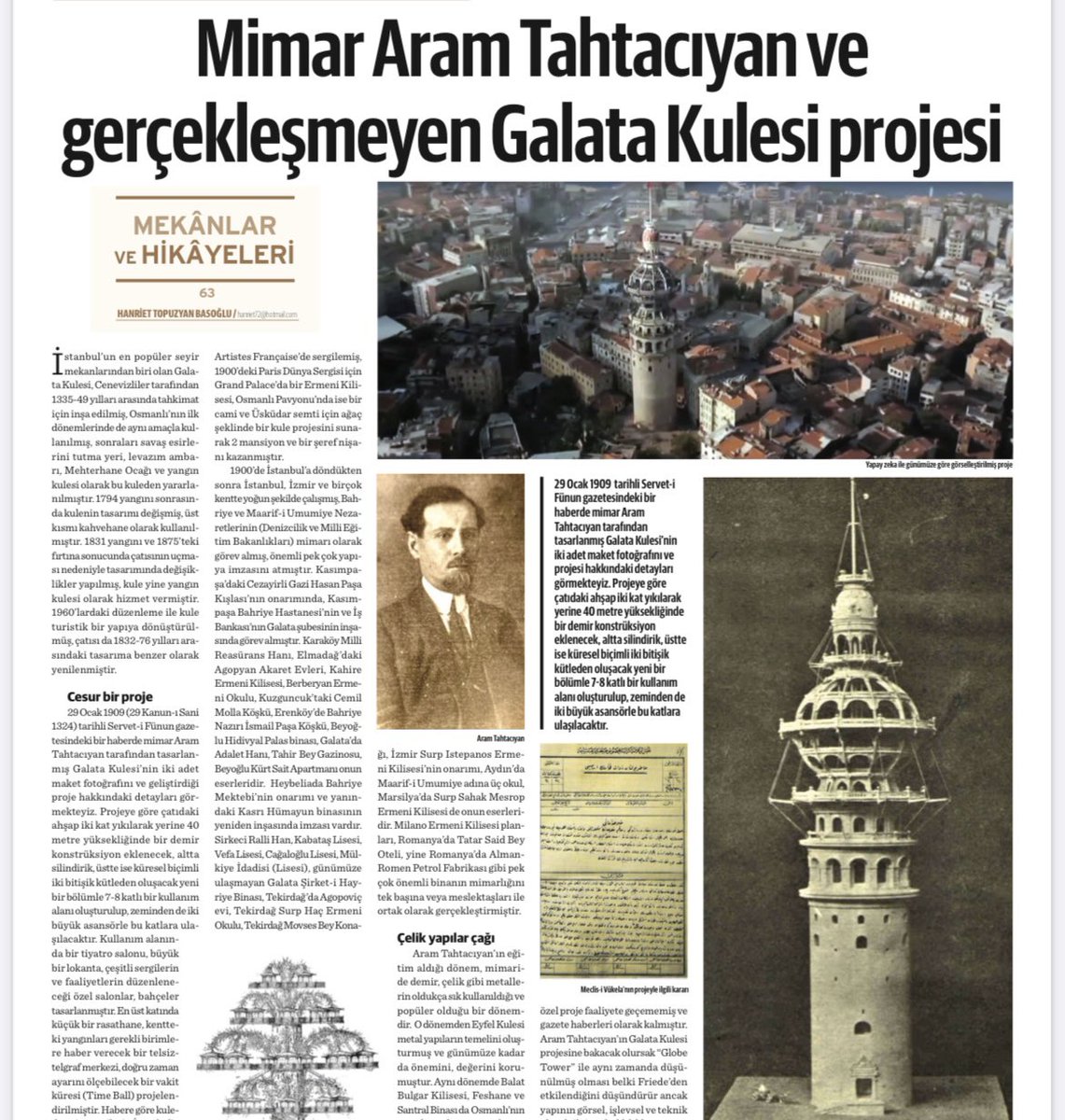 hanriet's tweet image. Bu haftaki Agos gazetesinde, Osmanlı’nın son dönemi ve Cumhuriyet’in ilk yıllarına önemli eserler bırakmış olan mimar ve mühendis Aram Tahtacıyan’ın gerçekleşmeyen cesur Galata Kulesi projesinin hikayesini, eserlerini ve yaşamını okuyabilirsiniz. #agos #mekanlarvehikayeleri