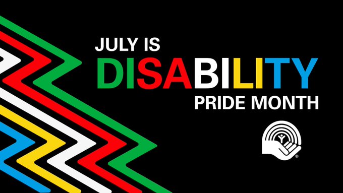 [Image description: A social media shareable with a black background. Blue, yellow, white, red and green zig zagging lines take up the bottom right corner. In the rest of the open space, white text reads: July is disability pride month. There's a white United Way Centraide logo beneath the copy.]