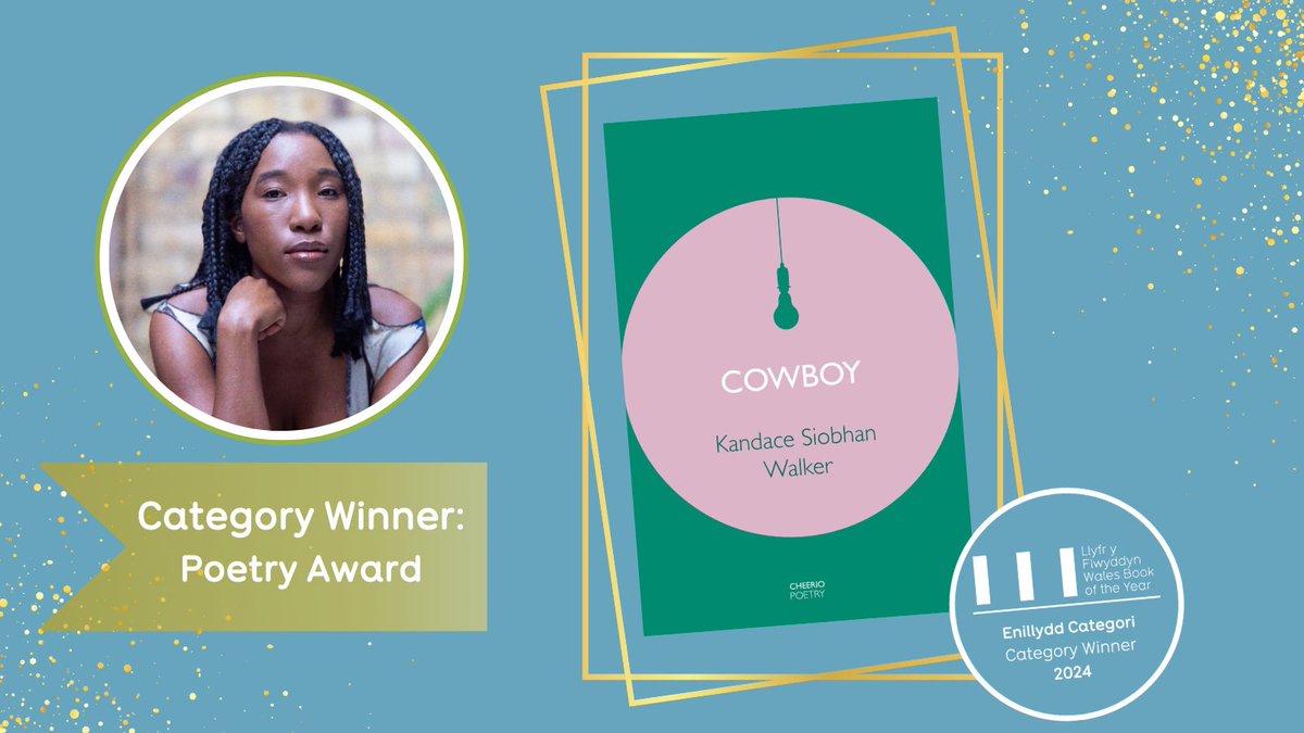 🌟WINNER Wales Book of the Year 2024 Poetry Award🌟

Cowboy – Kandace Siobhan Walker (@cheeriopublish)
#WBOTY24