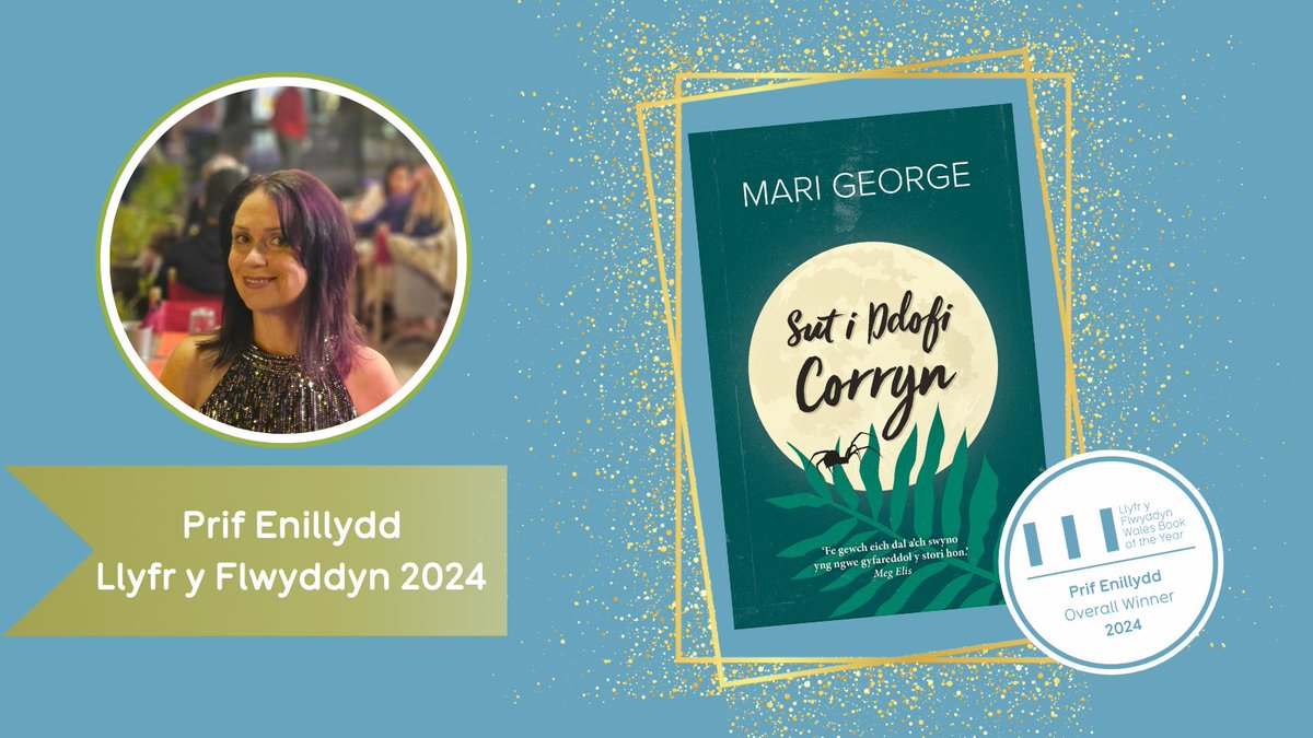 📚🌟PRIF ENILLYDD GWOBR LLYFR Y FLWYDDYN 2024 📚🌟

Sut i Ddofi Corryn - Mari George (<a href="/SebraCymru/">Sebra</a>) 

Llongyfarchiadau enfawr i Mari ac i wasg Sebra!