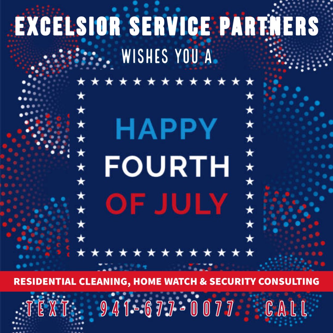 ExcelCleanSafe's tweet photo. Happy Independence Day !!
#excelsiorservicepartners
#excelsiorhomewatch
#excelsiorcleaning
#excelcleanandsafe
#text9416770070 https://t.co/RRniA3h5fS