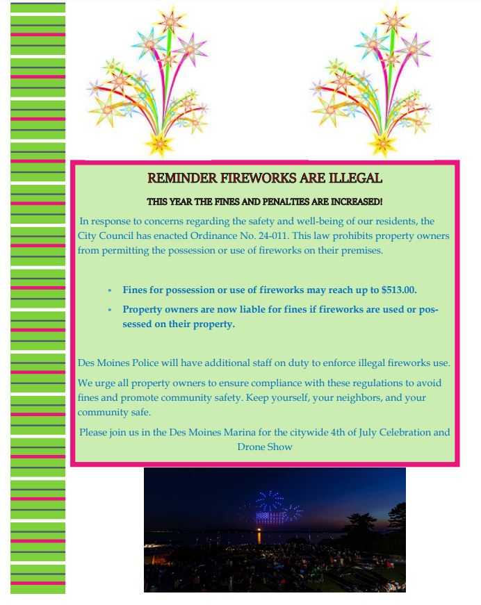 Extra police officers out today on fireworks enforcement.