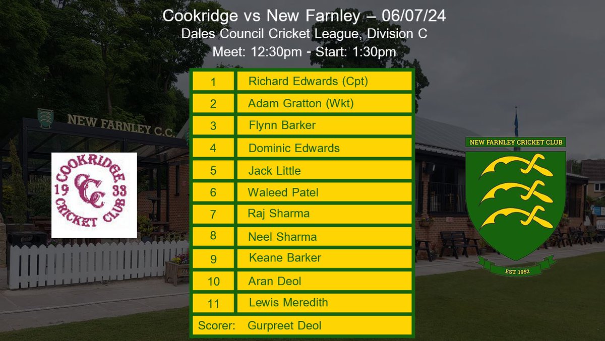 NewFarnleyCC's tweet image. Saturday's teams to face @TownvilleCCX1 and @BOLCC1 in the @bclcricket and @CookridgeCC in the @dalesccl #AFAW

@CoorsBeer and @carling will be £3.00 a pint and 2 bottles of @BudweiserUK is only £5.00 from 4:30pm for the @England vs @nati_sfv_asf Quarter-Final in @EURO2024 #AEAW